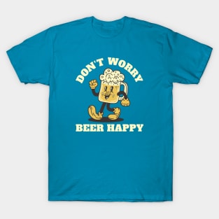 Don't Worry, Beer Happy T-Shirt